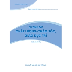 Sổ theo dõi chất lượng chăm sóc, giáo dục trẻ