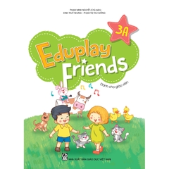 Eduplay Friends 3A (Dành cho giáo viên)