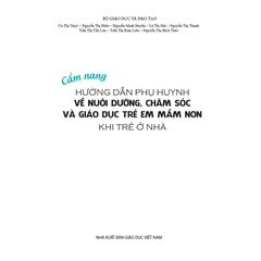 Cẩm nang hướng dẫn phụ huynh về nuôi dưỡng, chăm sóc và giáo dục trẻ em mầm non khi trẻ ở nhà