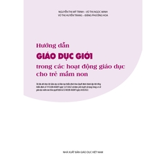 Hướng dẫn giáo dục giới trong các hoạt động giáo dục cho trẻ mầm non