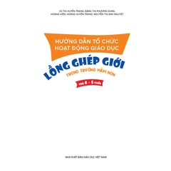 Hướng dẫn tổ chức hoạt động giáo dục lồng ghép giới trong trường mầm non (trẻ 4 – 5 tuổi)