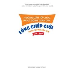 Hướng dẫn tổ chức hoạt động giáo dục lồng ghép giới trong trường mầm non (trẻ 5 - 6 tuổi)