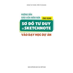 Hướng dẫn giáo viên mầm non ứng dụng sơ đồ tư duy và sketchnote vào dạy học dự án