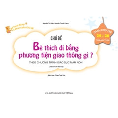 Bé HĐ&KPCĐ - Chủ đề Bé thích đi bằng phương tiện giao thông gì (Dành cho trẻ 24-36 tháng tuổi)