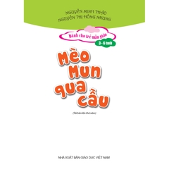 Mèo Mun qua cầu (Dành cho trẻ MG)