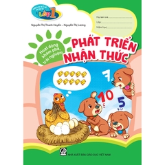Chuẩn bị cho trẻ 5 tuổi sẵn sàng vào lớp một - Hoạt động khám phá, trải nghiệm - Phát triển Nhận thức