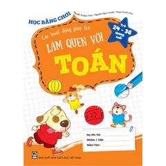 Học bằng chơi – Các hoạt động giúp trẻ làm quen với toán (Trẻ 24 – 36 tháng tuổi)