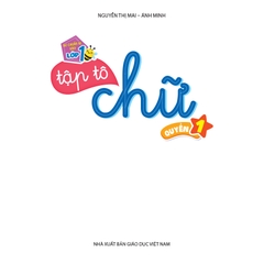 Bé chuẩn bị vào lớp 1 – Tập tô chữ (Quyển 1)