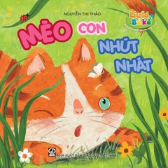 Líu lo bé kể (Phát triển ngôn ngữ cho trẻ 0 - 3 tuổi) - Mèo con nhút nhát