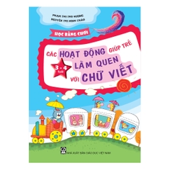 Học bằng chơi – Các hoạt động giúp trẻ 3 - 4 tuổi làm quen với chữ viết