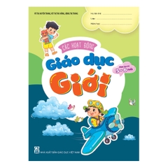 Các hoạt động giáo dục giới dành cho trẻ 5 – 6 tuổi