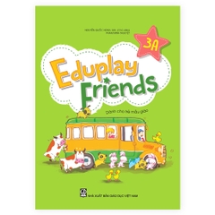 Eduplay Friends 3A (dành cho trẻ mẫu giáo)