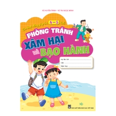 Các hoạt động giúp trẻ 4 - 5  tuổi phòng tránh xâm hại và bạo hành