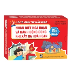 Lô tô giúp trẻ mẫu giáo nhận biết hoả hoạn và hành động đúng khi xảy ra hoả hoạn