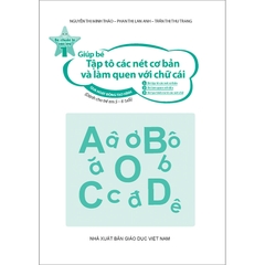 Bé chuẩn bị vào lớp một - Giúp bé tập tô các nét cơ bản và làm quen với chữ cái qua hoạt động tạo hình