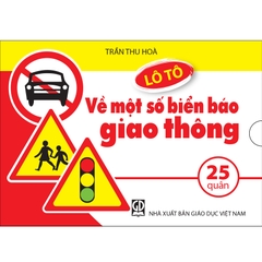 Lô tô về một số biển báo giao thông