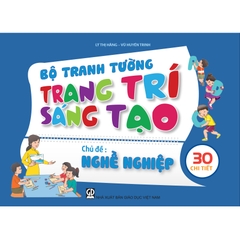 Bộ tranh tường trang trí sáng tạo theo chủ đề - Chủ đề Nghề nghiệp