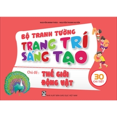 Bộ tranh tường trang trí sáng tạo theo chủ đề - Chủ đề Thế giới Động vật