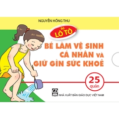 Lô tô Bé làm vệ sinh cá nhân và giữ gìn sức khỏe
