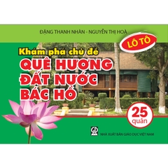 Lô tô khám phá chủ đề Quê hương - Đất nước - Bác Hồ