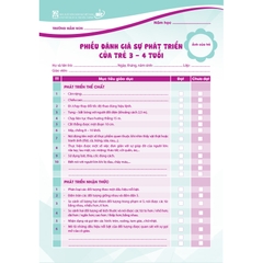Phiếu đánh giá trẻ cuối độ tuổi (Trẻ 3 - 4 tuổi)