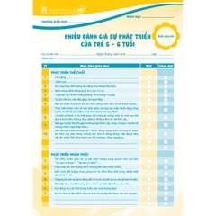 Phiếu đánh giá trẻ cuối độ tuổi (Trẻ 5 - 6 tuổi)