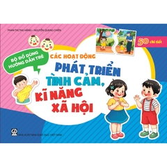 Bộ đồ dùng hướng dẫn trẻ các hoạt động phát triển tình cảm, kĩ năng xã hội