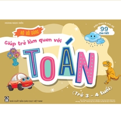 Bộ đồ dùng giúp trẻ làm quen với Toán (Trẻ 3 - 4 tuổi)
