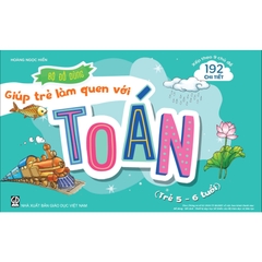 Bộ đồ dùng giúp trẻ làm quen với Toán (Trẻ 5 - 6 tuổi)