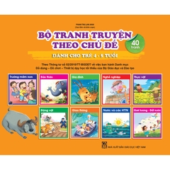 Bộ tranh truyện theo chủ đề (dành cho 4 - 5 tuổi)