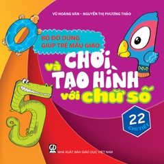 Bộ đồ dùng giúp trẻ mẫu giáo chơi và tạo hình với chữ số