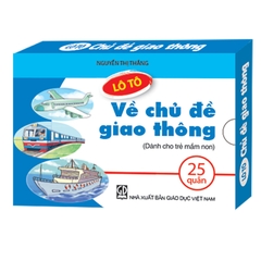 Lô tô về chủ đề giao thông (Dành cho trẻ mầm non)