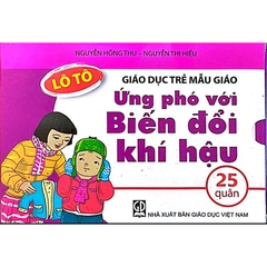 Lô tô giáo dục trẻ mẫu giáo ứng phó với biến đổi khí hậu