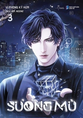 Bản đặc biệt - Sương Mù - Tập 3