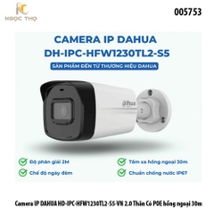 Camera IP Thân Trụ Dahua DH-IPC-HFW1230TL2-S5 2MP – Hồng Ngoại 30m – Smart IR – POE – IP67 – Mobile App – Hàng Chính Hãn