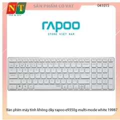 Bàn phím máy tính không dây rapoo e9350g multi-mode white 19987 - hàng chính hãng - full vat
