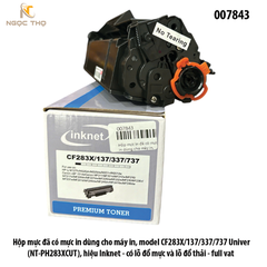Hộp Mực In inknet HP CF283A / Canon CRG-337 ( 83A / 337 ) – Chính Hiệu – Full VAT – Có Lỗ Đổ Mực và đổ thải