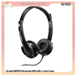 Tai nghe RAPOO H100 màu đen Kết nối: 2 x Jack 3.5mm - hàng chính hãng - full vat