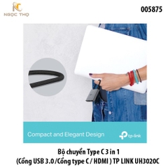 Bộ chuyển Type C 3 in 1 (Cổng USB 3.0 /Cổng type C / HDMI ) TP-LINK UH3020C  Hỗ trợ 4K@60Hz – Cắm là chạy