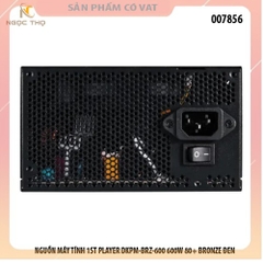 Nguồn máy tính 1ST PLAYER DKPM-BRZ-600 600W – Chuẩn 80 Plus Bronze – Full Modular – Hàng chính hãng