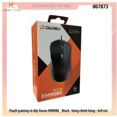 Chuột gaming có dây Dareu EM908X Black – Nhạy, bền, LED RGB cực ngầu, chính hãng, full VAT