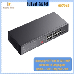 Chia mạng PoE TP-Link TL-SG1218MP – Switch PoE 16 Cổng Gigabit + 2 Uplink + 2 SFP – Công Suất 250W – Chính Hãng