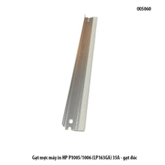 Gạt mực máy in HP P1005/1006 (LP163GA) 35A - gạt drum hộp mực 35A Canon CRG312 325 326 328 gạt đúc