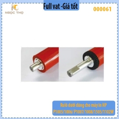 Ru lô ép / rulo dưới cho máy in HP P1005 / P1006 / P1007 / P1008 / P1009 / P1102 / M1130 / M1522… & Canon LBP – Full VAT