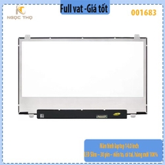 Màn hình laptop 14.0 inch LED Slim – 30 pin – viền to, có tai, hàng mới 100% - ful vat  ( Chỉ nhận hàng đặt hoả tốc )