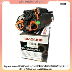 Hộp mực Maxson HP35A/36A/85A, 78A  HP P1005/P1006/P1120W/1102,M1212/M1132 Có lỗ đổ mực và xả thải tiện lợi