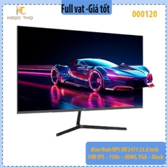 Màn Hình NPC MF2475 23.8 Inch – FHD IPS – 75Hz – HDMI, VGA – Black – Chính Hãng, Full VAT