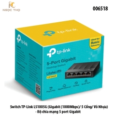 Switch TP-Link LS1005G – Bộ Chia Mạng TPlink 5 Cổng Gigabit 10/100/1000Mbps – Vỏ Nhựa – Nhỏ Gọn, Tiết Kiệm Điện