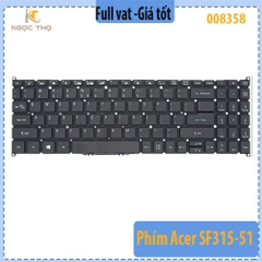Bàn phím laptop Acer SF315-51 A315-54 A515-52 A515-54G – Hàng ZIN – Không đèn – Dùng chung nhiều dòng