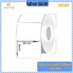 Giấy in tem nhiệt 80x80mm – Cuộn 30m (khoảng 360 tem) – Hàng chất lượng cao